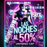 ¡¡¡¡LAS NOCHES AL 50% EN UNIVERSO CAP. TODO NOVIEMBRE A PARTIR DE LAS 21H!!!!